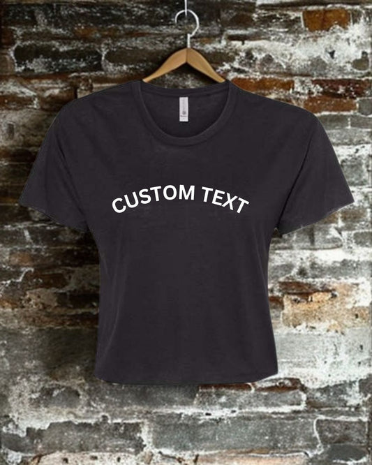 Adult - Custom Vinyl Crop Top – Your Text, Your Vibe